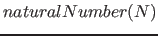 $naturalNumber(N)$