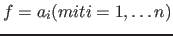 $f = a_i (mit i = 1, \ldots n )$