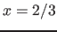 $x=2/3$