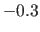 $-0.3$