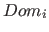 $Dom_i$