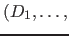 $(D_1, \ldots ,$