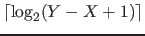 $\lceil \log_2(Y-X+1) \rceil$