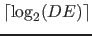 $\lceil \log_2(DE) \rceil $